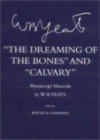 Image for &quot;The Dreaming of the bones&quot; and &quot;Calvary&quot;  : manuscript materials