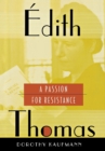 Image for âEdith Thomas  : a passion for resistance