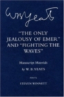 Image for &quot;The only jealousy of Emer&quot;  : manuscript materials