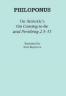 Image for On Aristotle&#39;s &quot;On Coming-to-Be and Perishing 2.5-11&quot;