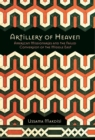 Image for Artillery of Heaven : American Missionaries and the Failed Conversion of the Middle East