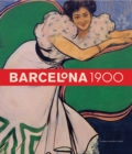 Image for Barcelona 1900  : the rose of fire
