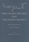 Image for The Golden Helmet&quot; and &quot;The Green Helmet&quot; : Manuscript Materials
