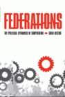 Image for Federations  : the political dynamics of cooperation