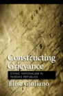 Image for Constructing grievance  : ethnic nationalism in Russia&#39;s republics