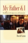 Image for My father and I  : the Marais and the queerness of community