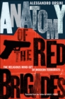 Image for Anatomy of the Red Brigades  : the religious mind-set of modern terrorists