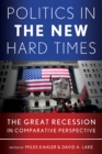 Image for Politics in the new hard times  : the great recession in comparative perspective