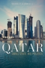 Image for Qatar  : small state, big politics