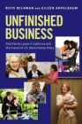 Image for Unfinished Business : Paid Family Leave in California and the Future of U.S. Work-Family Policy
