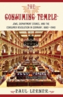 Image for The consuming temple  : Jews, department stores, and the consumer revolution in Germany, 1880-1940