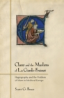 Image for Cluny and the Muslims of La Garde-Freinet  : hagiography and the problem of Islam in medieval Europe