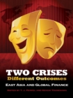 Image for Two crises, different outcomes  : East Asia and global finance