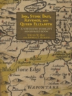 Image for Ink, stink bait, revenge, and Queen Elizabeth  : a Yorkshire yeoman&#39;s household book
