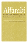 Image for Alfarabi  : the political writingsVolume II,: &quot;Political Regime&quot; and &#39;Summary of Plato&#39;s Laws&quot;