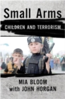Image for Small arms  : children and terrorism
