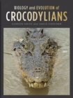 Image for Biology and Evolution of Crocodylians