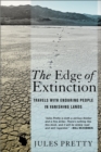 Image for Edge of Extinction: Travels with Enduring People in Vanishing Lands