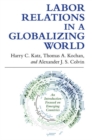 Image for Labor Relations in a Globalizing World
