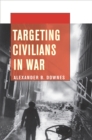 Image for Targeting civilians in war