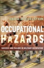 Image for Occupational Hazards: Success and Failure in Military Occupation