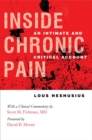Image for Inside Chronic Pain: An Intimate and Critical Account