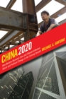 Image for China 2020: how western business can and should influence social and political change in the coming decade