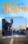 Image for Habits of the heartland: small-town life in modern America