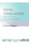 Image for Novel translations: the European novel and the German book, 1680-1730