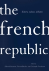 Image for The French Republic: history, values, debates