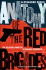 Image for Anatomy of the Red Brigades: the religious mind-set of modern terrorists