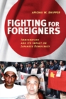 Image for Fighting for Foreigners: Immigration and Its Impact on Japanese Democracy