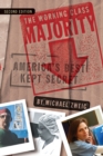 Image for Working Class Majority: America&#39;s Best Kept Secret, Second Edition
