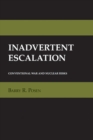 Image for Inadvertent escalation: conventional war and nuclear risks
