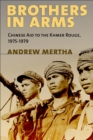 Image for Brothers in arms: Chinese aid to the Khmer Rouge, 1975-1979
