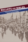 Image for Ballots and Bibles
