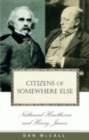 Image for Citizens of somewhere else  : Nathaniel Hawthorne and Henry James