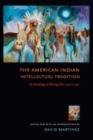 Image for The American Indian Intellectual Tradition