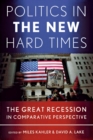 Image for Politics in the new hard times  : the great recession in comparative perspective