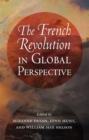 Image for The French Revolution in global perspective