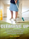 Image for Cleaning up  : how hospital outsourcing is hurting workers and endangering patients