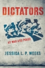 Image for Dictators at war and peace
