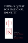 Image for China&#39;s Quest for National Identity