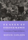 Image for Places of performance  : the semiotics of theatre architecture
