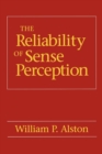 Image for The Reliability of Sense Perception