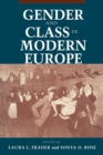 Image for Gender and Class in Modern Europe