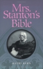 Image for Mrs. Stanton&#39;s Bible