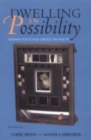 Image for Dwelling in Possibility : Women Poets and Critics on Poetry