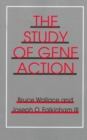 Image for The Study of Gene Action