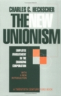 Image for The New Unionism : Employee Involvement in the Changing Corporation with a New Introduction